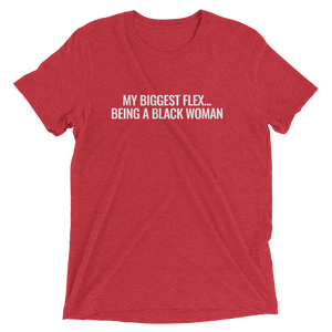 My Biggest Flex...Black Woman T-shirt
